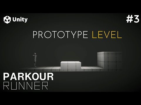 How To Make a Parkour Runner Game in Unity #3 - Prototype Level