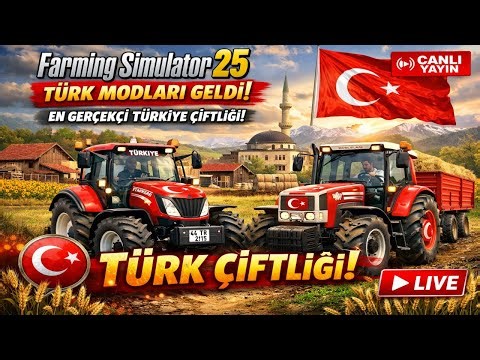 FS25 Türk Modları GELDİ! En Gerçekçi Türkiye Çiftliği!