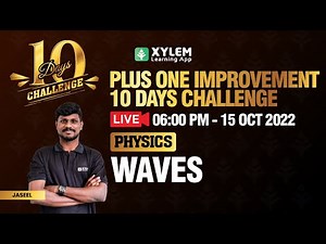 Plus One Improvement - Physics | Waves | XYLEM +1 +2