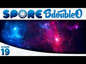 Spore Gameplay :: To Space and Beyond! Part 19 (Walkthrough)