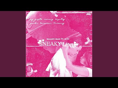 Sneaky Link (feat. CK YG)