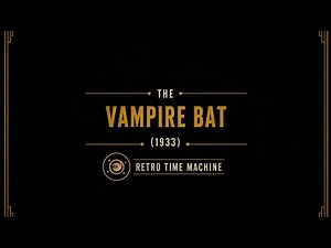 The Vampire Bat (1933) | Creepy Classic Horror Full Movie