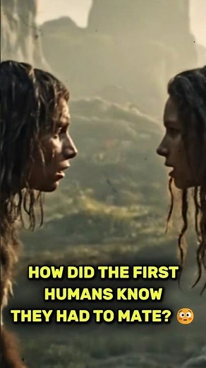 How Did the First Humans Know They Had to Mate? 😳 #humanancestors ancestors