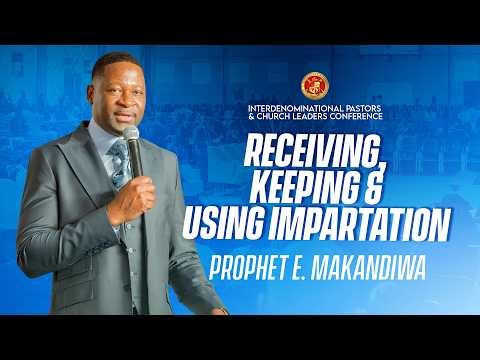 Prophet E. Makandiwa | Receiving, Keeping and Using Impartation I 02/05/2026