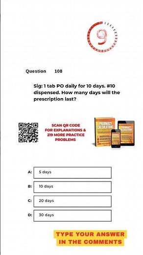 Pharmacy Calculation Questions & Answers: Question #108!