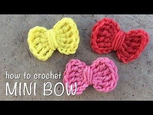How To Crochet Mini Bow