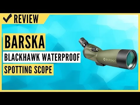 Barska Blackhawk 20-60x60 Waterproof Spotting Scope | Barska 20-60x60 Spotting Scope Review
