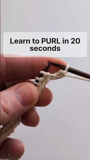 Learn to PURL in 20 seconds 🧶