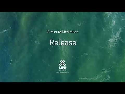 8 Minute Meditation - Release