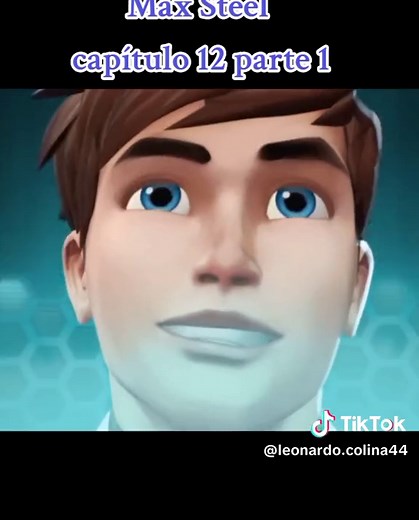 Max Steel capítulo 12 parte 1 #maxSteel #Viral #leonardocolina