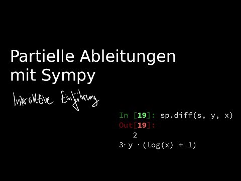 Partielle Ableitungen mit Sympy | Interaktive Einführung | [deutsch]