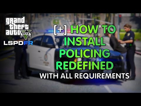 How to Install Policing Redefined, Damage Tracking Framework and Rage Native UI | GTA5 LSPDFR