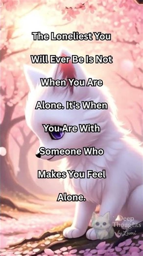 Why You Feel Lonely In A Relationship | Deep Thoughts