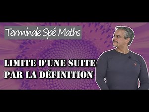 Limite d'une suite par la définition