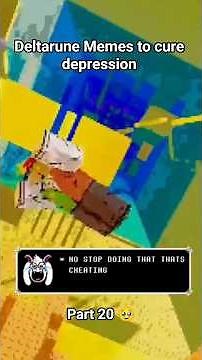 Deltarune Memes to cure depression Pt. 20 🥹 (THX FOR 1K!!)