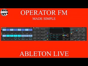 Ableton Live 12 - Operator FM Made Simple