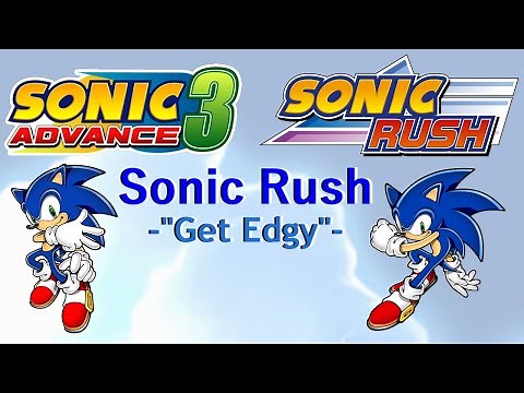 Sonic Rush - Get Edgy (Sonic Advance 3 Soundfont)