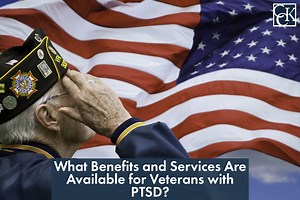 What Benefits and Services Are Available for Veterans with PTSD? | CCK Law
