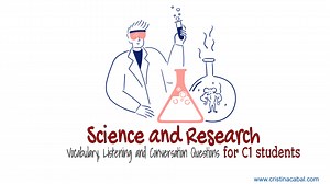 Science and Research: Vocabulary, Listening and Conversation Questions for C1 students | Blog de Cristina
