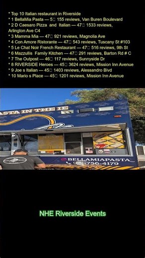 Top 10 Italian restaurant in Riverside:\r 1. BellaMia Pasta — 5★ (155 reviews), Van Buren Boulevard