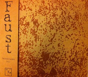 Faust - The Faust Concerts Vol. I