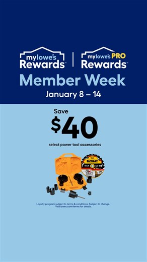 Member Week is ON for Pros at Lowe’s. Get up to 40% OFF hundreds of items in store or online. Not a member? Join MyLowe’s Pro Rewards for FREE today. *Loyalty program subject to terms & conditions. Subject to change. Visit lowes.com/terms for details. | Lowe's Home Improvement