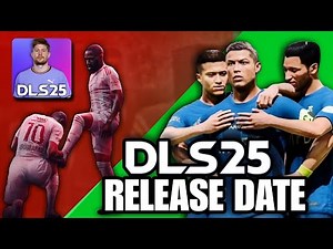 DLS 25 - RELEASE DATE AND WHAT CAN WE REALLY EXPECT. 😁