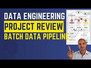 Data Engineering Project Review: The batch data pipeline