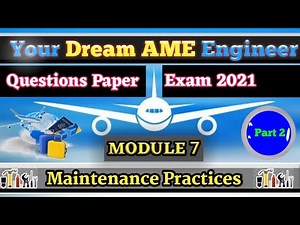 MODULE 7 (Part 2) | MAINTENANCE PRACTICE | Question & Answer | DGCA, EASA, CAA,