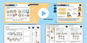 Year 3 Diving into Mastery: Step 3 Add Money Teaching Pack