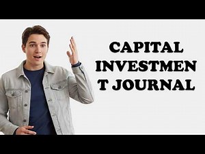 What Is The Journal Entry For Capital Investment?