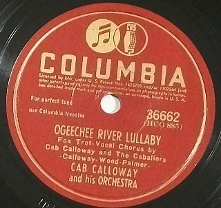 Cab Calloway And His Orchestra - Ogeechee River Lullaby / I Get The Neck Of The Chicken
