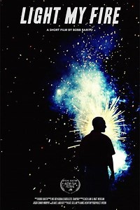 Stream Light My Fire (2018): Find it on Netflix, Prime Video, Hulu & more