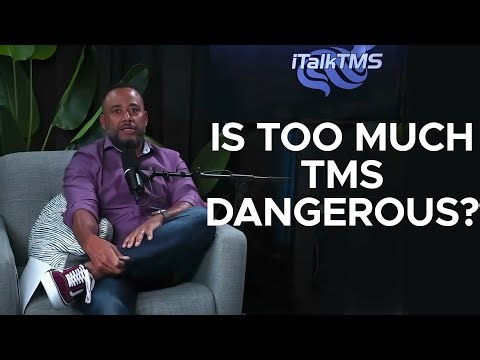 Is Too Much TMS Dangerous?