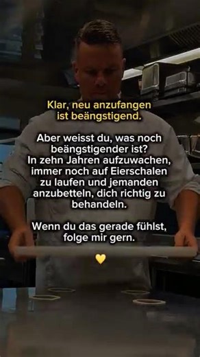 Was beängstigender ist als neu anzufangen!