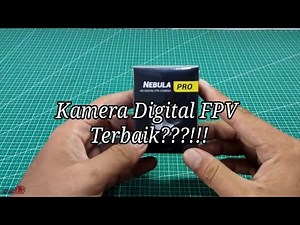 Review & Unboxing Caddx Nebula Pro (best digital fpv camera? 😁)