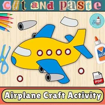 Airplane Craft Template–Build an Airplane-Transport Craft-Cut & Paste Activity