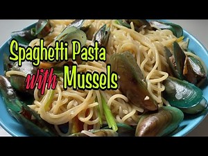 Spaghetti Pasta with Mussels | Easy to Cook Recipe | An Italian Classic