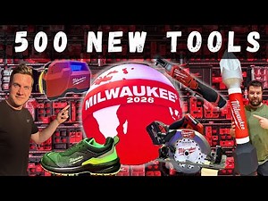 500 Brand NEW Milwaukee Tools to be released in 2026!