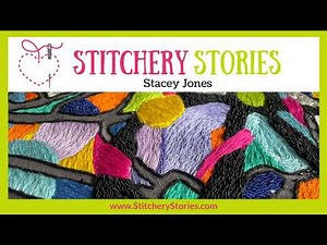 Stacey Jones : Modern Abstract Hand Embroidery | Stitchery Stories embroidery podcast