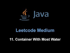 Leetcode 11. Container With Most Water (Java)