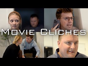 Movie Cliches