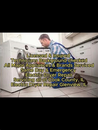Electric Dryer Repair Glenview, IL 773 739 2101