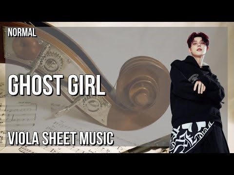 Viola Sheet Music: How to play Ghost Girl by Yeon Jun