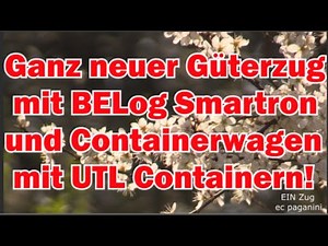 Ein ganz neuer Güterzug mit BELog Smartron und Containerwagen mit UTL Containern Horb - Nürnberg!
