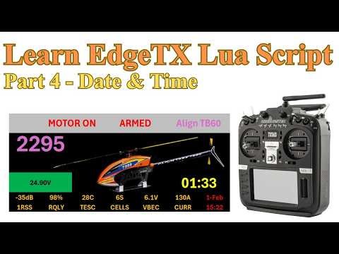 EdgeTx Telemetry Widget Lua Script Tutorial #4 - Date & Time