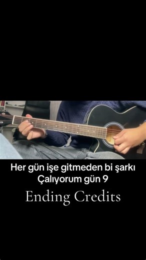 Ending Credits Akustik Gitar Cover #akustik #guitar #akustikgitarre #cover #keşfet #endingcredits