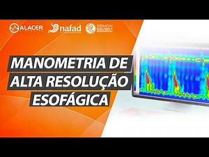 Manometria de Alta resolução Esofágica | Perspectiva Brasileira | NAFAD