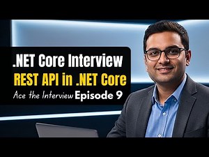 .NET Core Interview: Building a REST API in ASP.NET Core (Ep 9)