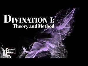 Divination in the Ancient Near East: Theory and Method